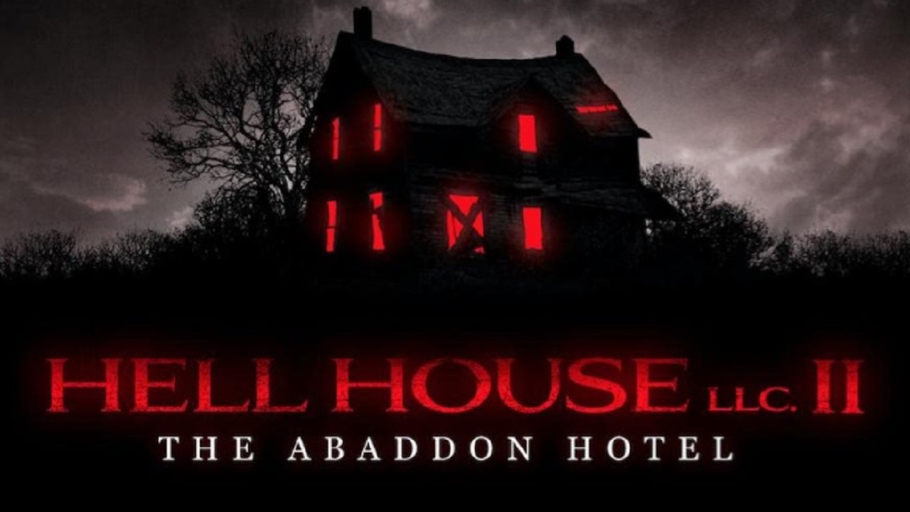 Hell.House.LLC.II.The.Abaddon.Hotel.2018-poster.16×9